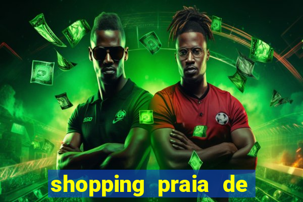 shopping praia de belas cinema